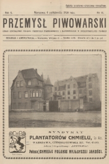 Przemysł Piwowarski : organ Centralnego Związku Przemysłu Piwowarskiego i Słodowniczego w Rzeczypospolitej Polskiej. R.6, 1928, № 41