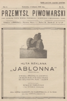 Przemysł Piwowarski : organ Centralnego Związku Przemysłu Piwowarskiego i Słodowniczego w Rzeczypospolitej Polskiej. R.6, 1928, № 45