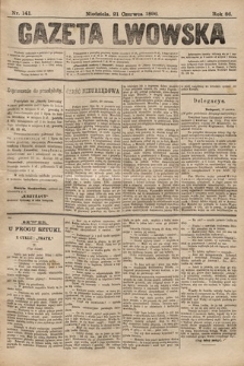 Gazeta Lwowska. 1896, nr 141