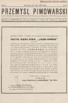 Przemysł Piwowarski : organ Centralnego Związku Przemysłu Piwowarskiego i Słodowniczego w Rzeczypospolitej Polskiej. R.8, 1930, № 21