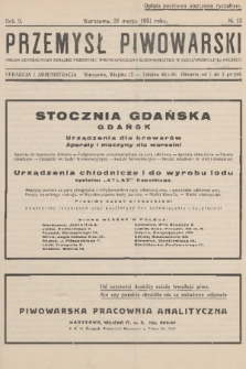 Przemysł Piwowarski : organ Centralnego Związku Przemysłu Piwowarskiego i Słodowniczego w Rzeczypospolitej Polskiej. R.9, 1931, № 13