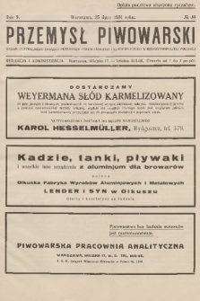Przemysł Piwowarski : organ Centralnego Związku Przemysłu Piwowarskiego i Słodowniczego w Rzeczypospolitej Polskiej. R.9, 1931, № 30