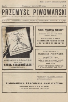 Przemysł Piwowarski : organ Centralnego Związku Przemysłu Piwowarskiego i Słodowniczego w Rzeczypospolitej Polskiej. R.9, 1931, № 31