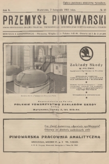 Przemysł Piwowarski : organ Centralnego Związku Przemysłu Piwowarskiego i Słodowniczego w Rzeczypospolitej Polskiej. R.9, 1931, № 45