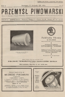 Przemysł Piwowarski : organ Centralnego Związku Przemysłu Piwowarskiego i Słodowniczego w Rzeczypospolitej Polskiej. R.9, 1931, № 47