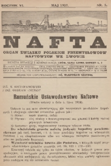 Nafta : organ Związku Polskich Przemysłowców Naftowych we Lwowie. R.6, 1927, nr 5