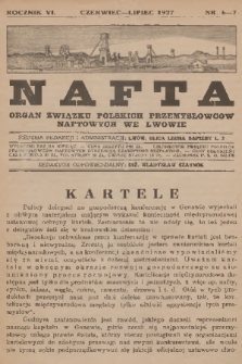 Nafta : organ Związku Polskich Przemysłowców Naftowych we Lwowie. R.6, 1927, nr 6-7