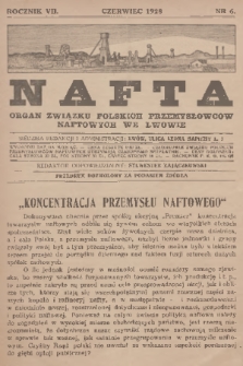 Nafta : organ Związku Polskich Przemysłowców Naftowych we Lwowie. R.7, 1928, nr 6