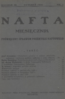 Nafta : miesięcznik poświęcony sprawom przemysłu naftowego. R.9, 1930, nr 1