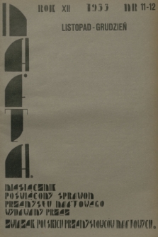 Nafta : miesięcznik poświęcony sprawom przemysłu naftowego wydawany przez Związek Polskich Przemysłowców Naftowych. R.12, 1933, Zeszyt 11-12