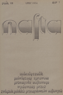 Nafta : miesięcznik poświęcony sprawom przemysłu naftowego wydawany przez Związek Polskich Przemysłowców Naftowych. R.13, 1934, Zeszyt 7