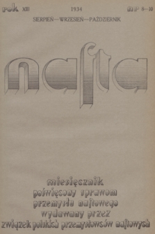 Nafta : miesięcznik poświęcony sprawom przemysłu naftowego wydawany przez Związek Polskich Przemysłowców Naftowych. R.13, 1934, Zeszyt 8-10