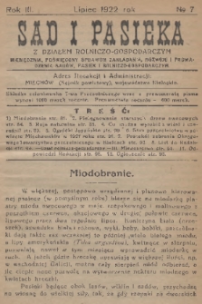 Sad i Pasieka : z działem rolniczo-gospodarczym : miesięcznik, poświęcony sprawom zakładania, rozwoju i prowadzeniu sadów, pasiek i rolniczo-gospodarczym. R.3, 1922, № 7