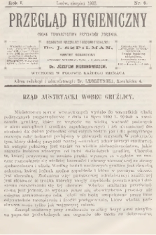 Przegląd Hygieniczny : organ Towarzystwa Przyjaciół Zdrowia. R.1, 1902, nr 8