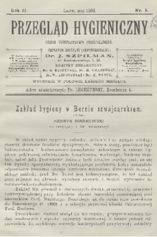 Przegląd Hygieniczny : organ Towarzystwa Hygienicznego. R.2, 1903, nr 5