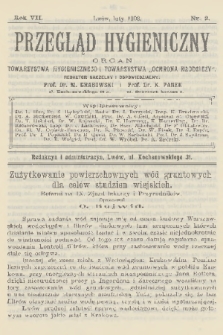 Przegląd Hygieniczny : organ Towarzystwa Hygienicznego i Towarzystwa „Ochrona Młodzieży”. R.7, 1908, nr 2