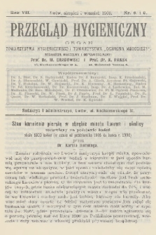 Przegląd Hygieniczny : organ Towarzystwa Hygienicznego i Towarzystwa „Ochrona Młodzieży”. R.7, 1908, nr 8-9