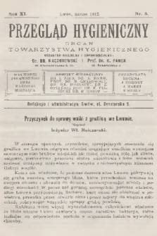 Przegląd Hygieniczny : organ Towarzystwa Hygienicznego. R.11, 1912, nr 3