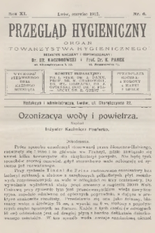 Przegląd Hygieniczny : organ Towarzystwa Hygienicznego. R.11, 1912, nr 6