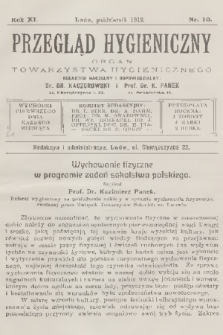 Przegląd Hygieniczny : organ Towarzystwa Hygienicznego. R.11, 1912, nr 10