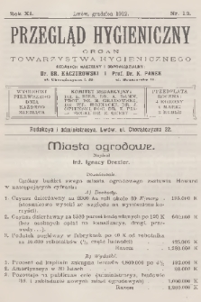 Przegląd Hygieniczny : organ Towarzystwa Hygienicznego. R.11, 1912, nr 12