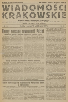 Wiadomości Krakowskie : wspólny organ dzienników krakowskich : „Czas”, „Głos Narodu”, „Goniec Krakowski”, „Ilustrowany Kuryer Codzienny”, „N. Reforma”, „N. Dziennik” - na czas strajku drukarzy. [R.1], 1922, nr 3