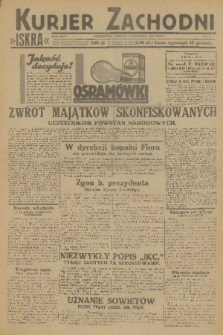 Kurjer Zachodni Iskra : dziennik polityczny, gospodarczy i literacki. R.24, 1933, nr 7