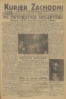 Kurjer Zachodni Iskra : dziennik polityczny, gospodarczy i literacki. R.24, 1933, nr 67