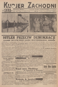 Kurjer Zachodni Iskra : dziennik polityczny, gospodarczy i literacki. R.24, 1933, nr 245