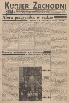 Kurjer Zachodni Iskra : dziennik polityczny, gospodarczy i literacki. R.24, 1933, nr 256