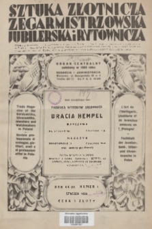 Sztuka Złotnicza, Zegarmistrzowska, Jubilerska i Rytownicza : organ centralny. R.20 (2), 1929, nr 1