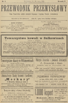 Przewodnik Przemysłowy : organ Towarzystwa zachęty przemysłu krajowego i krajowego Związku przemysłowego. R.5, 1900, nr 5