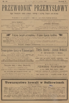 Przewodnik Przemysłowy : organ Towarzystwa zachęty przemysłu krajowego i krajowego Związku przemysłowego. R.5, 1900, nr 23