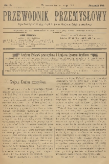 Przewodnik Przemysłowy : organ Towarzystwa zachęty przemysłu krajowego i krajowego Związku przemysłowego. R.7, 1902, nr 4