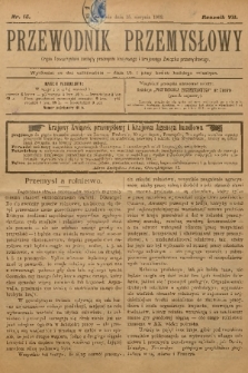 Przewodnik Przemysłowy : organ Towarzystwa zachęty przemysłu krajowego i krajowego Związku przemysłowego. R.7, 1902, nr 15
