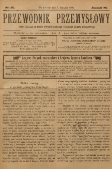 Przewodnik Przemysłowy : organ Towarzystwa zachęty przemysłu krajowego i krajowego Związku przemysłowego. R.7, 1902, nr 20