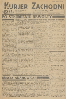 Kurjer Zachodni Iskra. R.25, 1934, nr 178