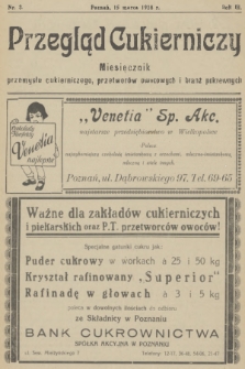 Przegląd Cukierniczy : miesięcznik przemysłu cukierniczego, przetworów owocowych i branż pokrewnych. R.3, 1928, nr 3