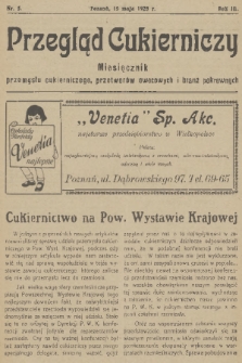Przegląd Cukierniczy : miesięcznik przemysłu cukierniczego, przetworów owocowych i branż pokrewnych. R.3, 1928, nr 5