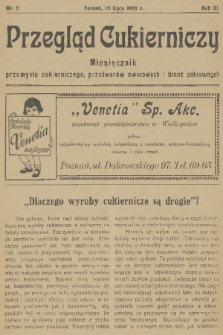 Przegląd Cukierniczy : miesięcznik przemysłu cukierniczego, przetworów owocowych i branż pokrewnych. R.3, 1928, nr 7