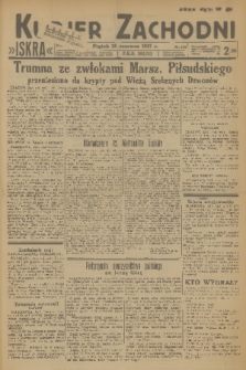 Kurjer Zachodni Iskra. R.28, 1937, nr 172