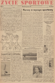 Życie Sportowe. R.2, 1947, nr 28
