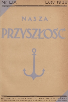 Nasza Przyszłość. 1938, Tom 59