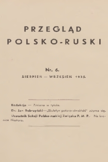 Przegląd Polsko-Ruski. 1935, nr 6
