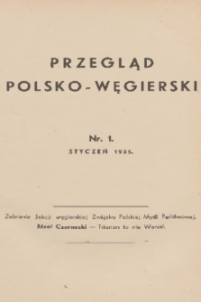 Przegląd Polsko-Węgierski. 1935, nr 1