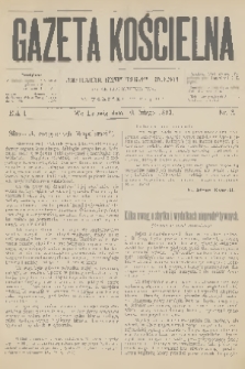 Gazeta Kościelna : pismo poświęcone sprawom kościelnym i społecznym : organ duchowieństwa. R.1, 1893, nr 2