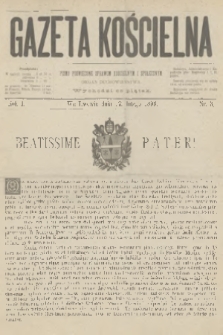 Gazeta Kościelna : pismo poświęcone sprawom kościelnym i społecznym : organ duchowieństwa. R.1, 1893, nr 3