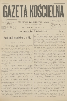 Gazeta Kościelna : pismo poświęcone sprawom kościelnym i społecznym : organ duchowieństwa. R.1, 1893, nr 10