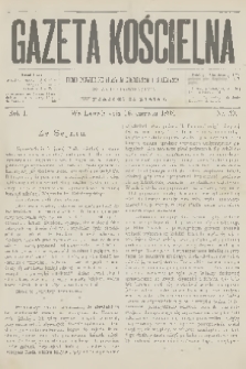 Gazeta Kościelna : pismo poświęcone sprawom kościelnym i społecznym : organ duchowieństwa. R.1, 1893, nr 20