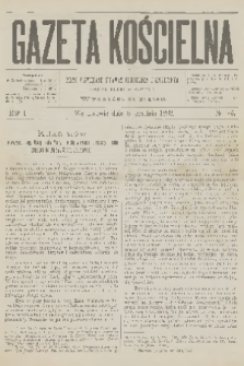 Gazeta Kościelna : pismo poświęcone sprawom kościelnym i społecznym : organ duchowieństwa. R.1, 1893, nr 45